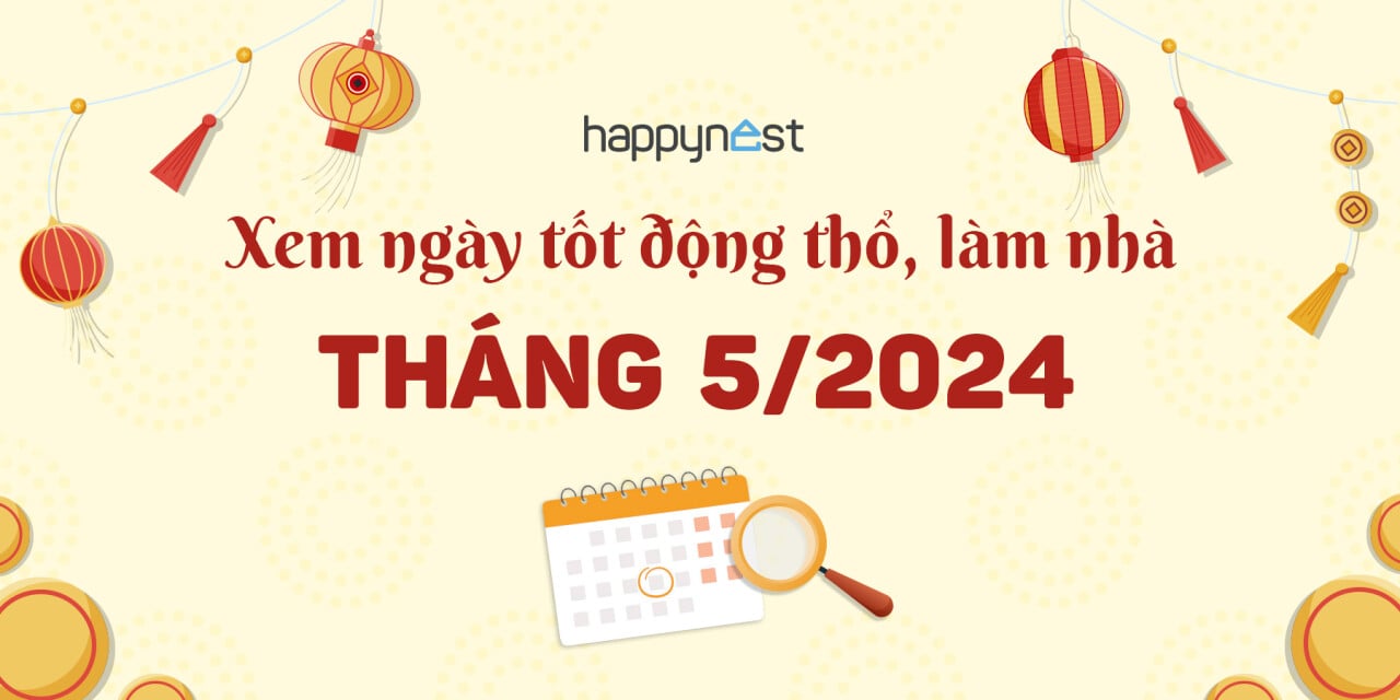 Ngày Động Thổ Tháng 5: Xem Ngày Tốt Và Lưu Ý Quan Trọng